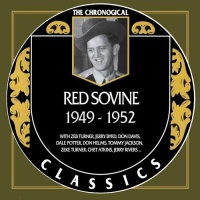 Red Sovine - The Chronogical Red Sovine 1949-1952